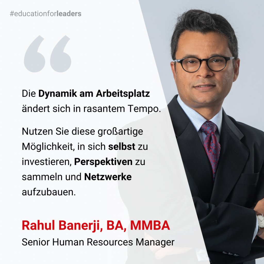 Rahul Banerji, B.A., MMBA über seinen Executive MBA